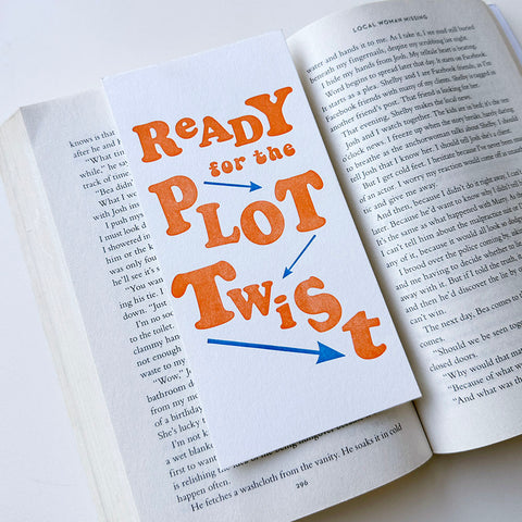 Plot Twist - Typographic Letterpress Bookmark
