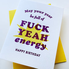 Fuck Yeah Birthday - Letterpress Birthday Greeting Card