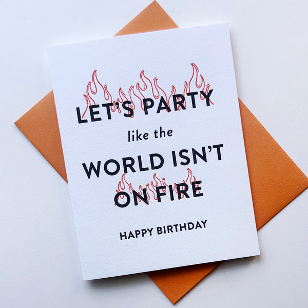 World on Fire Birthday - Letterpress Birthday Greeting Card