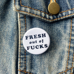 Fresh Fucks 1.25" Round Button