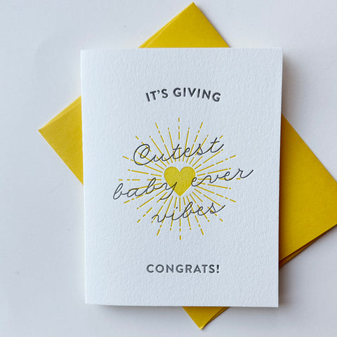 Cutest Baby Vibes - Letterpress Baby Congrats Card