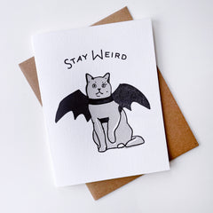 Stay Weird - Letterpress Love and Friendship Greeting Card