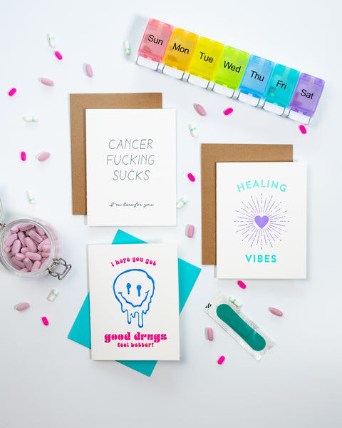 Good Drugs Feel Better - Letterpress Sympathy and Encouragement Card