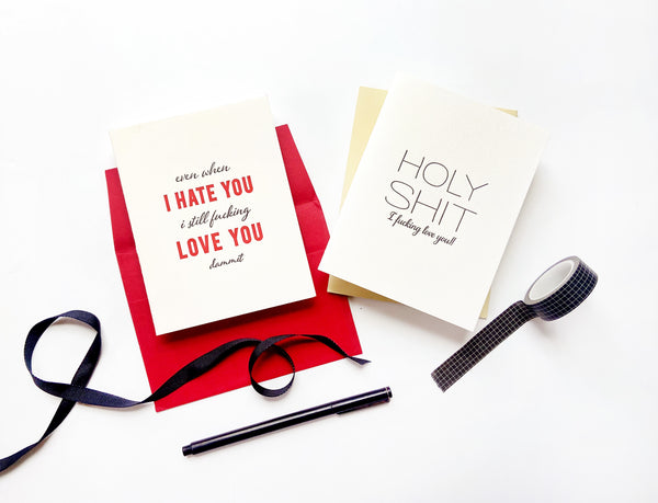 Holy Shit I Fucking Love You - Letterpress Love and Anniversary Card