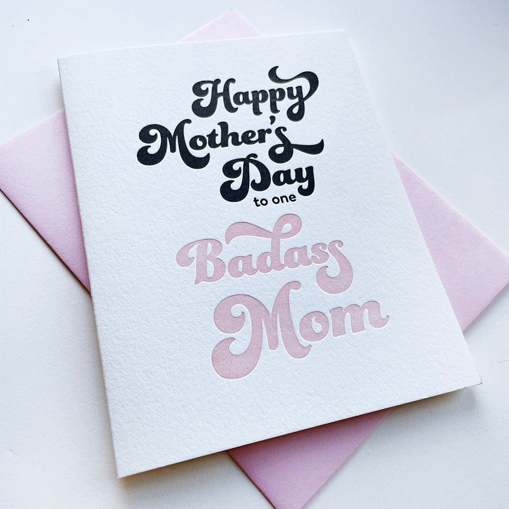 Badass Mom - Letterpress Mother's Day Greeting Card