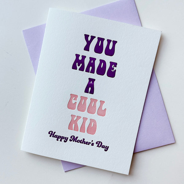 Mother's Day Cool Kid - Letterpress Mother's Day Greeting Card