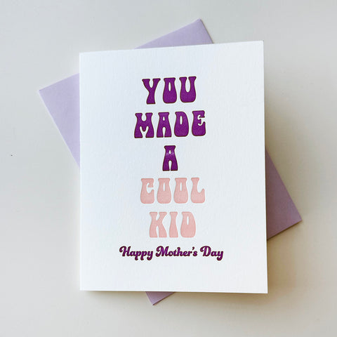 Mother's Day Cool Kid - Letterpress Mother's Day Greeting Card