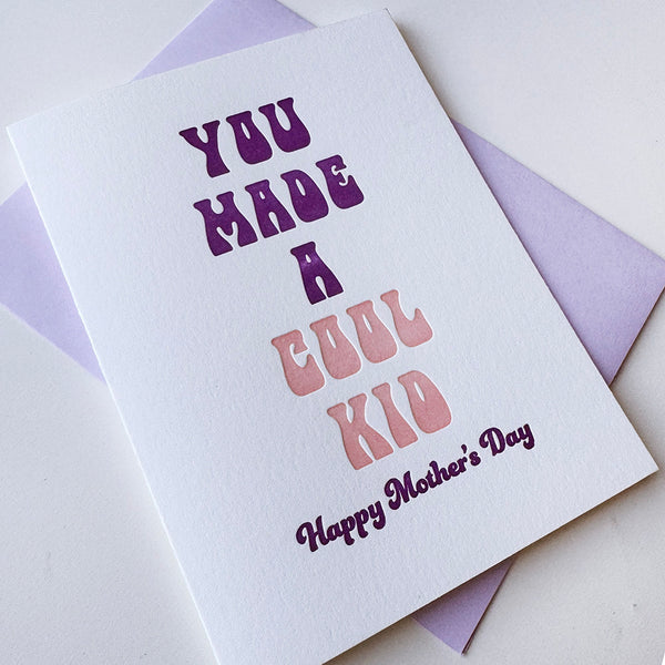 Mother's Day Cool Kid - Letterpress Mother's Day Greeting Card