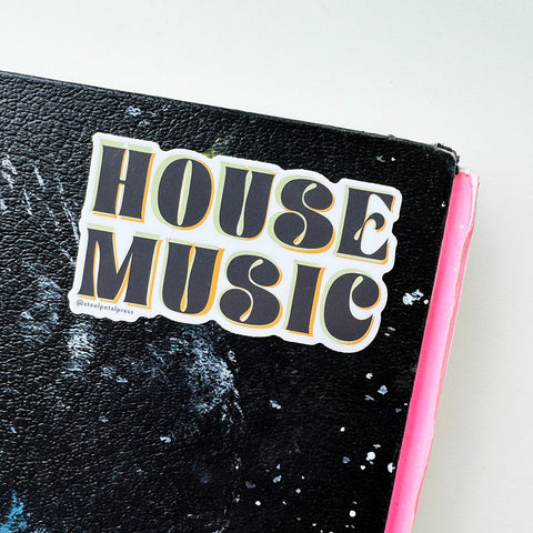 House Music Sticker