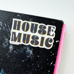 House Music Die-Cut Sticker