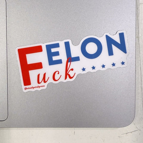 Felon Sticker