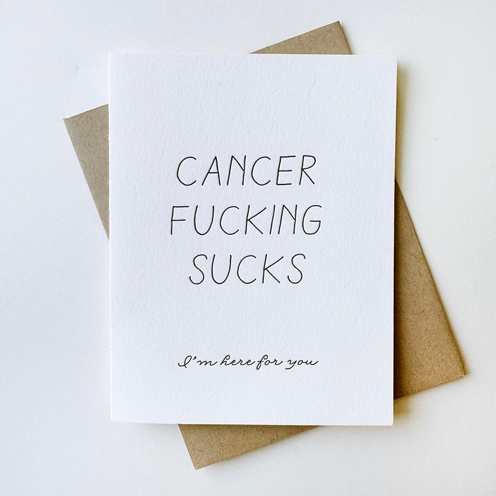 Cancer Sucks - Letterpress Sympathy and Encouragement Card