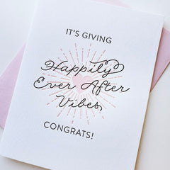 Happily Ever After Vibes - Letterpress Wedding Congrats Card