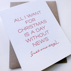 No News Christmas - Relatable Letterpress Christmas Holiday Card