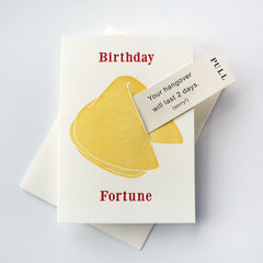 Hangover Birthday Fortune - Letterpress Birthday Greeting Card