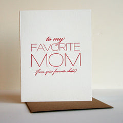 Favorite Mom - Letterpress Mother's Day Greeting Card
