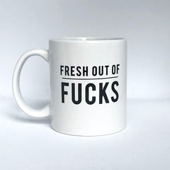 Fresh Fucks Coffee and Tea Mug