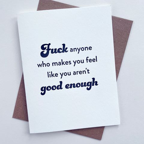 Letterpress encouragement card - Good Enough