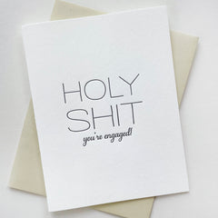 Holy Shit Engaged - Letterpress Engagement and Wedding Congrats Card