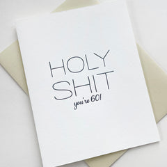 Holy Shit 60 - Letterpress Birthday Greeting Card