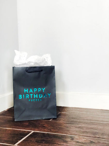 Birthday Fucker Gift Bag - Steel Petal Press
