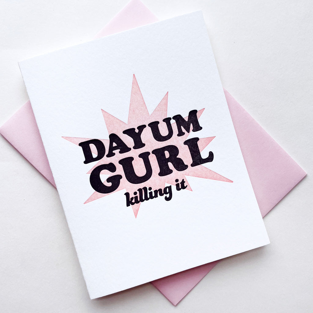 Letterpress congrats card - Dayum Gurl