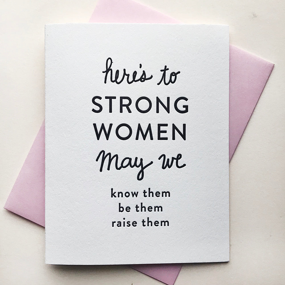 Letterpress Greeting Card Strong Women