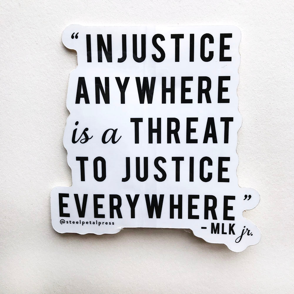 Injustice Sticker - Steel Petal Press
