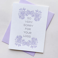 Very Sorry Loss - Sympathy Letterpress Greeting Card