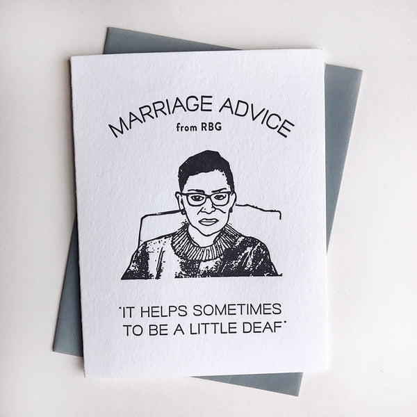 Marriage Advice RBG - Letterpress Wedding Marriage Congrats Card