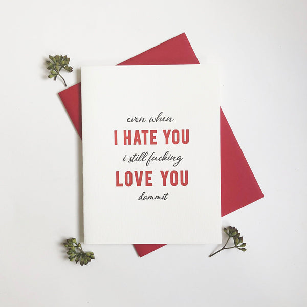 Letterpress love card - Hate You Love You