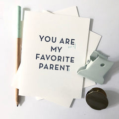 Favorite Parent - Letterpress Mother's and Father's Day Greeting Card